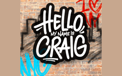 Hello, My Name is Craig