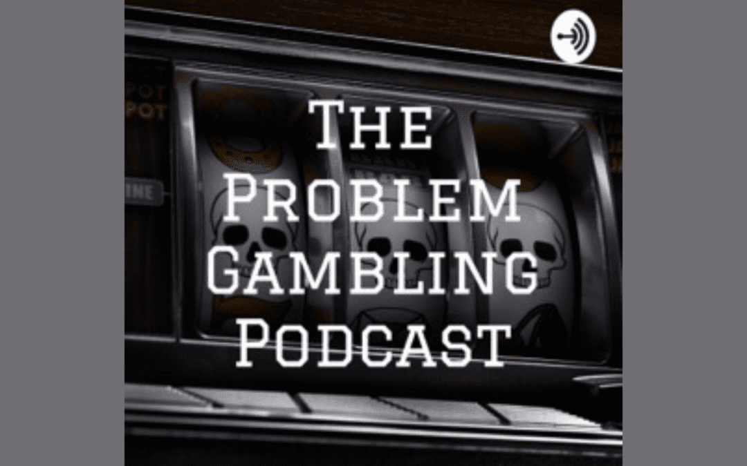 the problem gambling podcast text in front of a dark slot machine with skulls