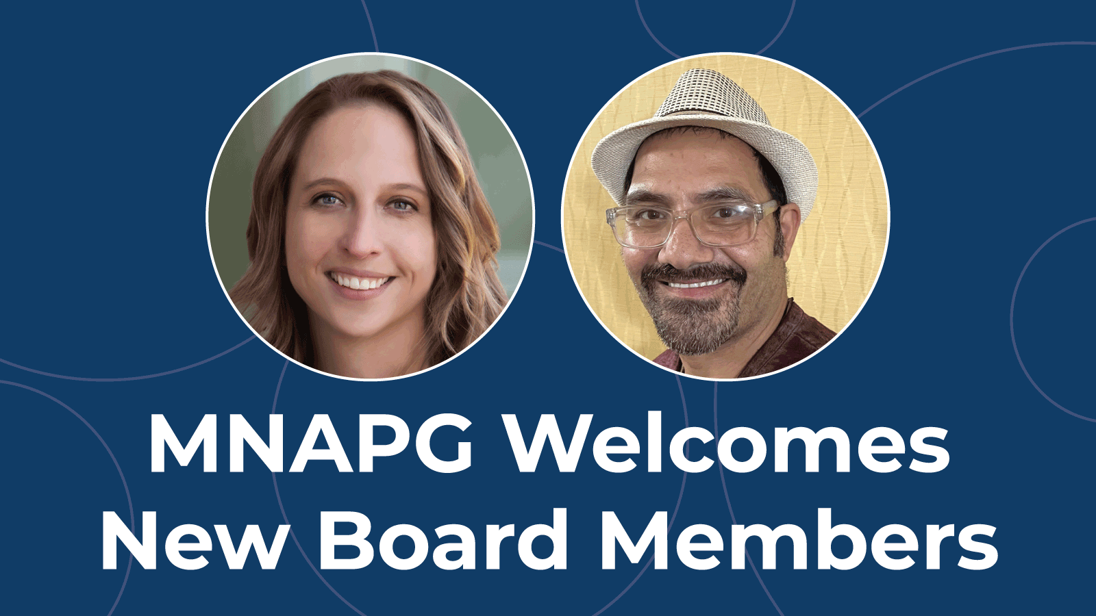 MNAPG Welcomes Two New Board Members