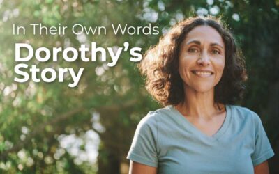 In Their Own Words – Dorothy’s Story