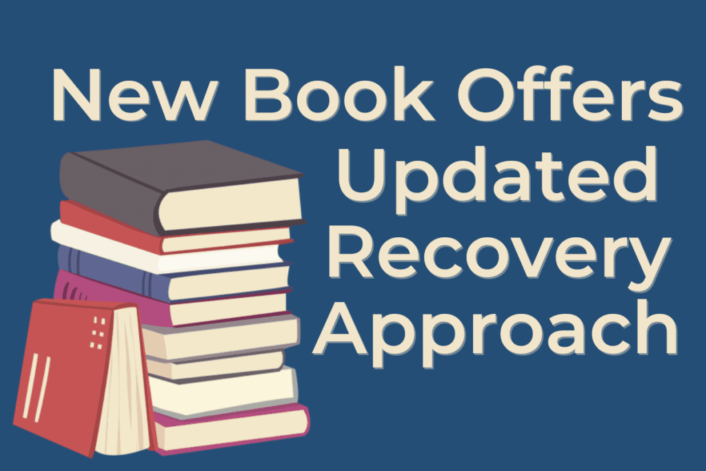 New book offers updated recovery approach