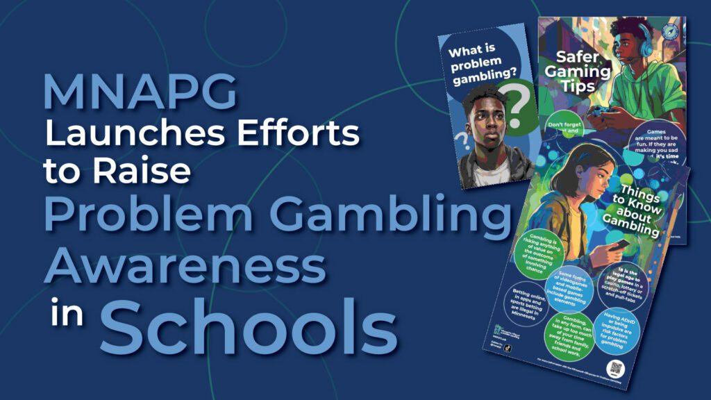 MNAPG launches efforts to raise problem gambling awareness in schools