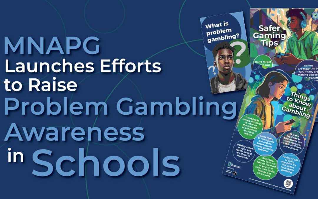 MNAPG Launches Effort to Raise Problem Gambling Awareness in Schools