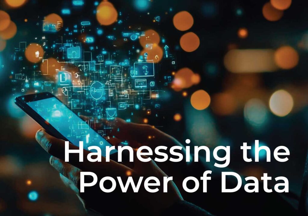 harnessing the power of data