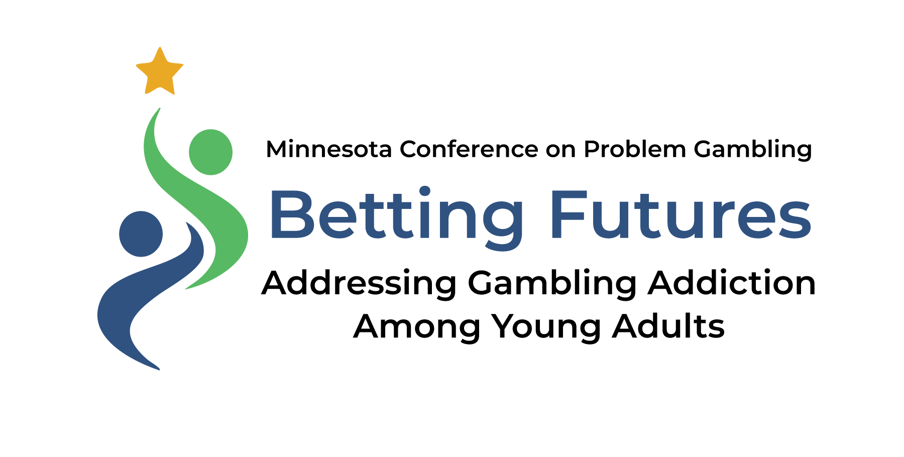 Minnesota Conference on Problem Gambling Betting Futures: Addressing Gambling Among Young Adults